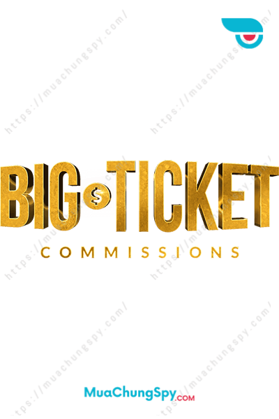 Big Ticket Commissions