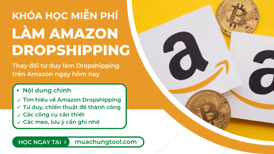 Khóa Học Amazon Dropshipping