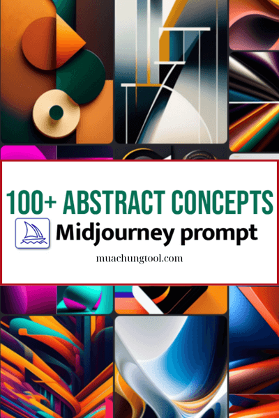 100+ Abstract Concepts Midjourney Prompts