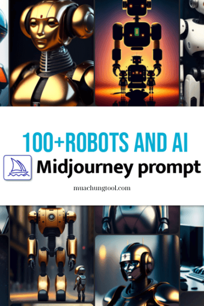 100+Robots And AI Midjourney Prompt