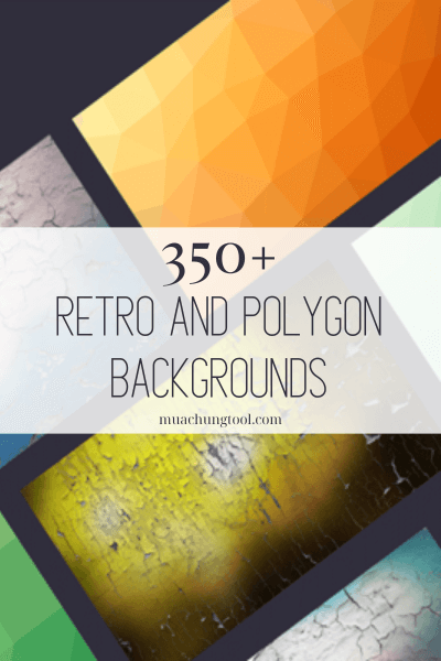 350+ Retro And Polygon Backgrounds