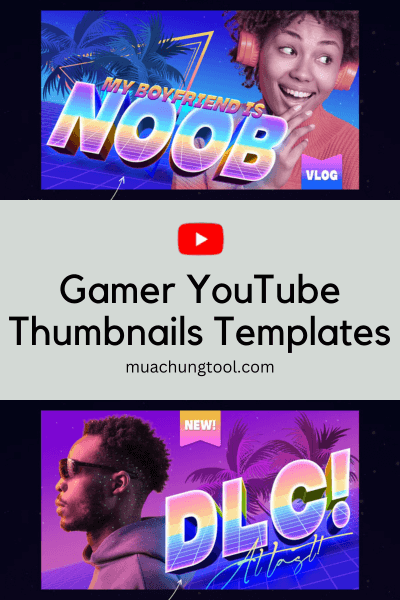 Gamer YouTube Thumbnails Templates