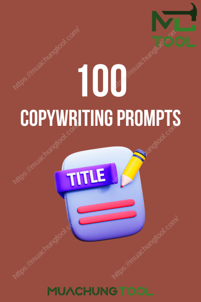 100 Copywriting Prompts